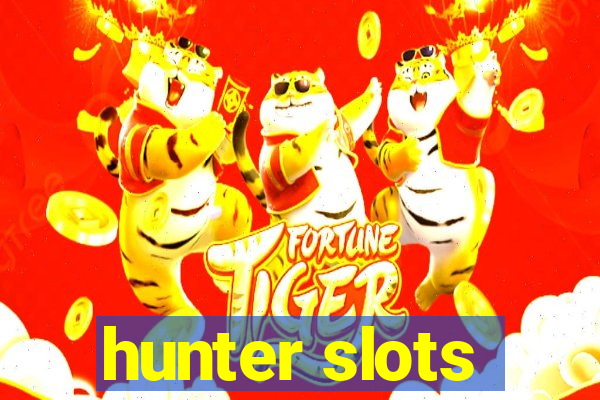 hunter slots